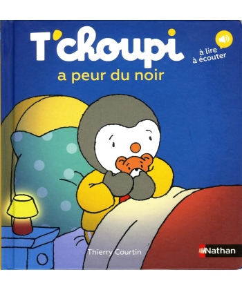 T Choupi A Peur Du Noir