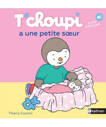 T Choupi A Une Petite Soeur