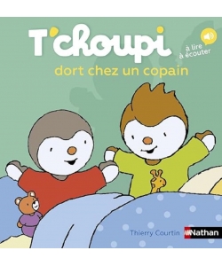 T Choupi Dort Chez Un Copain