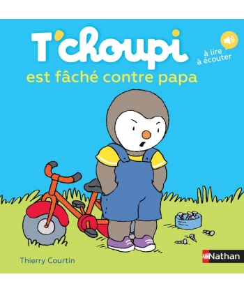 T Choupi Est Fache Contre Papa