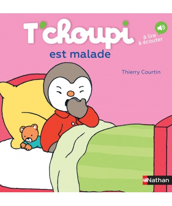 T Choupi Est Malade