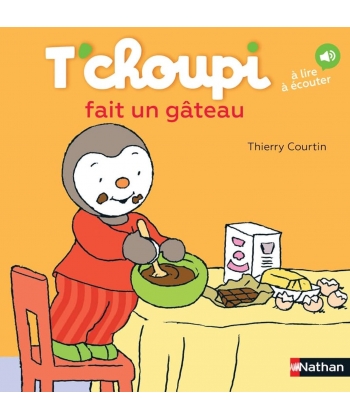 T Choupi Fait Un Gateau