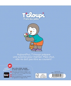 T Choupi Fait Une Surprise A Maman