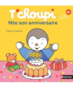 T Choupi Fete Son Anniversaire