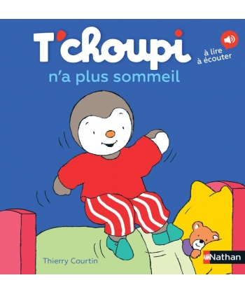 T Choupi N A Plus Sommeil