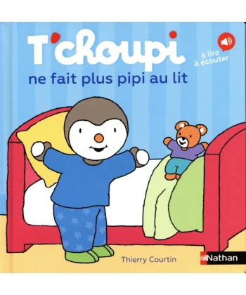 T Choupi Ne Fait Plus Pipi Au Lit