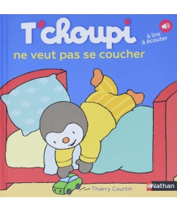T Choupi Ne Veut Pas Se Coucher