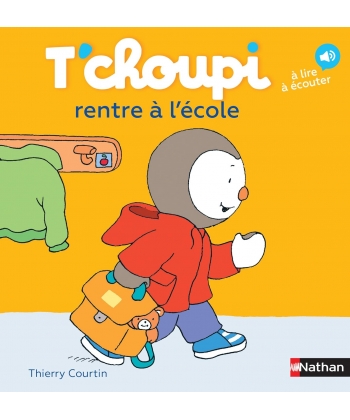 T Choupi Rentre A L Ecole