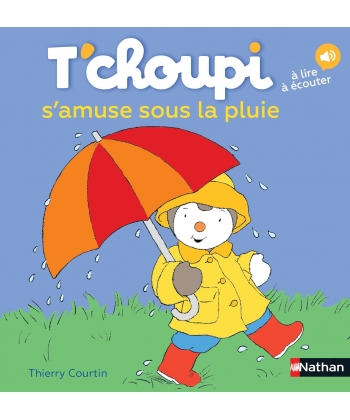 T Choupi S Amuse Sous La Pluie