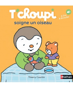 T Choupi Soigne Un Oiseau