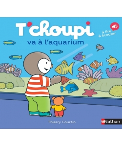 T Choupi Va A L Aquarium