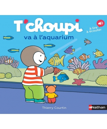 T Choupi Va A L Aquarium