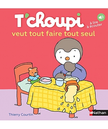 T Choupi Veut Tout Faire Tout Seul