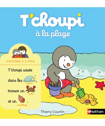 T Choupi Histoire A Deux Voix Ne - A La Plage