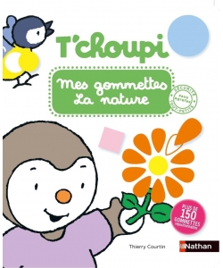 T Choupi Mes Gommettes La Nature