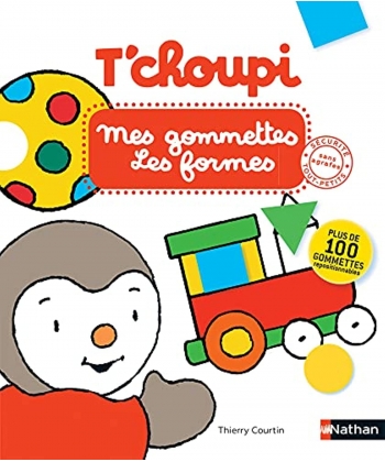 T Choupi Mes Gommettes Les Formes
