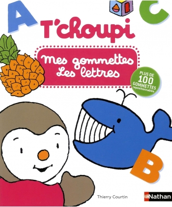 T Choupi Mes Gommettes Les Lettres