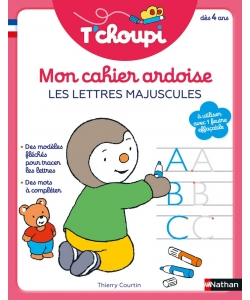 T Choupi Mon Cahier Ardoise Les Lettres Majuscules
