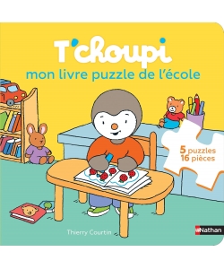 T Choupi Mon Livre Puzzle De L Ecole (5 Puzzles De 16 Pieces)