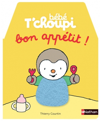 Bebe T Choupi 1Ers Livres Cache-Cache Feutrine - A Table - Bon Appetit