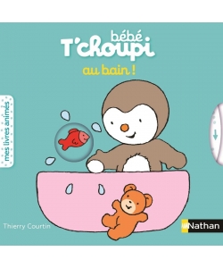 Bebe T Choupi Mes Livres Animes - Au Bain