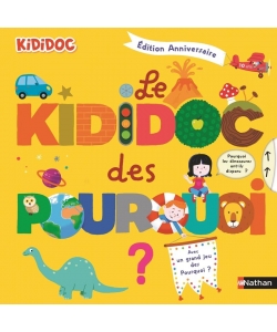 Le Kididoc Des Pourquoi - Edition Anniversaire