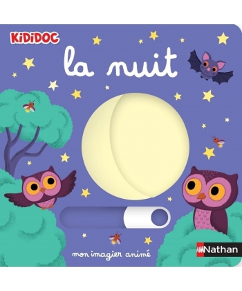 Kididoc Mon Imagier Anime La Nuit