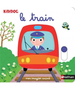 Kididoc Mon Imagier Anime Le Train