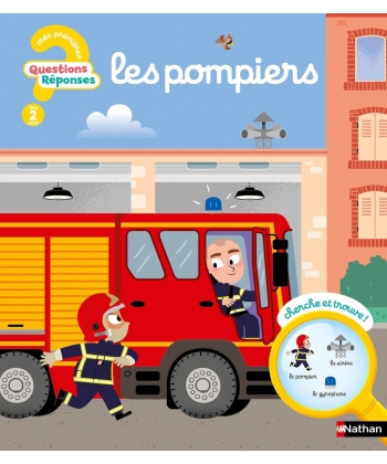 Questions Reponses 2+ Les Pompiers