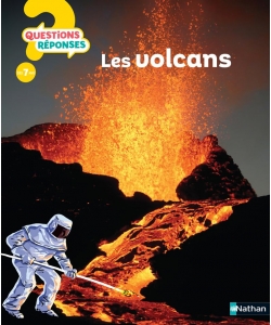 Questions Reponses 7+ Les Volcans