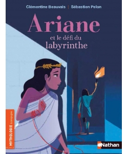 Mythologie Et Compagnie - Ariane Et Le Defi Du Labyrinthe