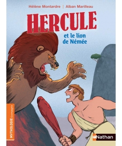 Mythologie Et Compagnie - Hercule Et Le Lion De Nemee
