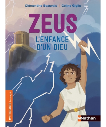 Mythologie Et Compagnie - Zeus, L Enfance D Un Dieu