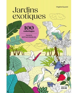 100 Coloriages - Jardin Exotique