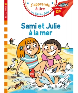 J Apprends A Lire Avec Sami Et Julie Cp Niv 1 Sami Et Julie A La Mer