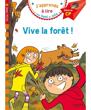 J Apprends A Lire Avec Sami Et Julie Cp Niv 1 Vive La Foret !