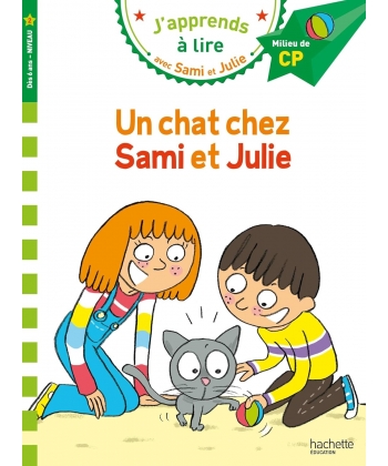 J Apprends A Lire Avec Sami Et Julie Cp Niv 2 Un Chat Chez Sami Et Julie