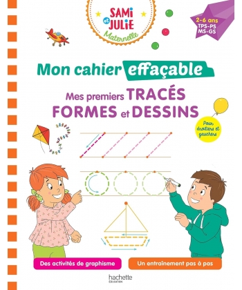 Sami Et Julie Mon Cahier Effacable - Mes Premiers Traces, Formes Et Dessins (2-6 Ans)