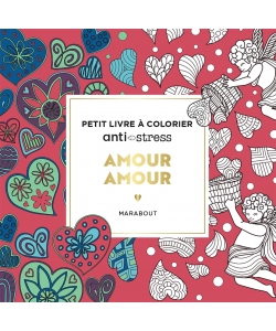 Petit Livre A Colorier Anti-Stress - Amour Amour