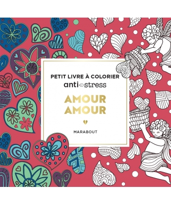 Petit Livre A Colorier Anti-Stress - Amour Amour