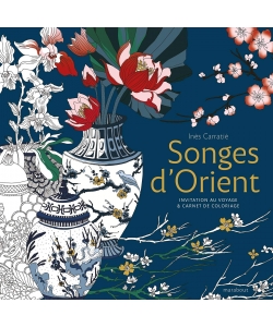 Songes D Orient - Carnet De Coloriage