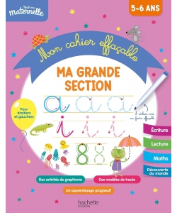 Toute Ma Maternelle - Mon Cahier Effacable - Ma Grande Section (5-6 Ans)