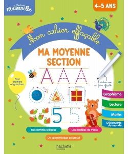 Toute Ma Maternelle - Mon Cahier Effacable - Ma Moyenne Section (4-5 Ans)