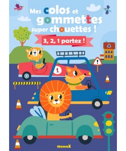 Mes Colos Et Gommettes Super Chouettes ! 3,2,1 Partez ! (Vehicules)