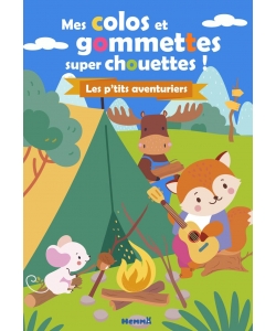 Mes Colos Et Gommettes Super Chouettes ! Les P Tits Aventuriers