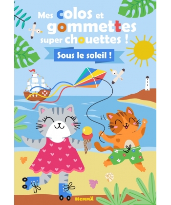 Mes Colos Et Gommettes Super Chouettes ! Sous Le Soleil !