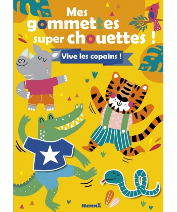 Mes Gommettes Super Chouettes ! Vive Les Copains !