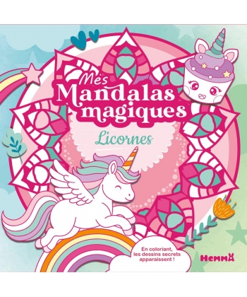 Mes Mandalas Magiques - Licornes - En Coloriant, Les Dessins Secrets Apparaissent !