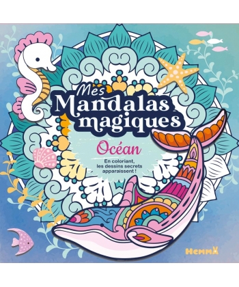 Mes Mandalas Magiques - Ocean - En Coloriant, Les Dessins Secrets Apparaissent !
