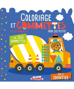 Mon P Tit Hemma Coloriage Et Gommettes Pour Les Petits - Sur Le Chantier